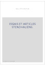 ESSAIS ET ARTICLES STENDHALIENS.
