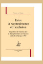 ENTRE LA RECONNAISSANCE ET L'EXCLUSION