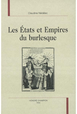 LES ETATS ET EMPIRES DU BURLESQUE