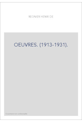 OEUVRES. (1913-1931).
