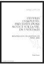 OEUVRES COMPLÈTES, PRÉCÉDÉES D'UNE NOTICE SUR SA VIE