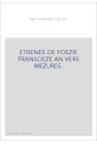 ETRENES DE POEZIE FRANSOEZE AN VERS MEZURES.