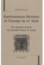 REPRESENTATIONS LITTERAIRES DE L'ETRANGER AU XIIE SIECLE