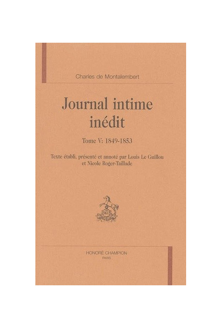 JOURNAL INTIME INEDIT TOME V (1849-1853)
