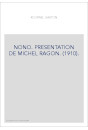 NONO. PRESENTATION DE MICHEL RAGON. (1910).