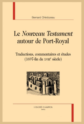LE NOUVEAU TESTAMENT AUTOUR DE PORT ROYAL