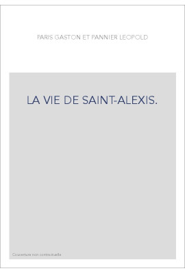 LA VIE DE SAINT-ALEXIS.