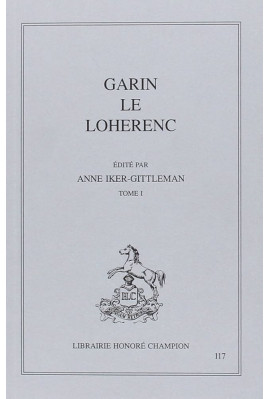 GARIN LE LOHERENC. TOME I