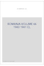ROMANIA VOLUME 66 ( 1940 - 1941 )
