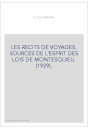 LES RECITS DE VOYAGES. SOURCES DE L'ESPRIT DES LOIS DE MONTESQUIEU. (1929).