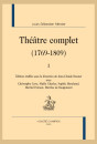 THÉÂTRE COMPLET (1769-1809)