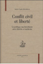 CONFLIT CIVIL ET LIBERTE. LA POLITIQUE MACHIAVELIENNE ENTRE HISTOIRE ET MEDECINE