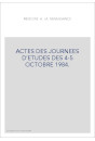 ACTES DES JOURNEES D'ETUDES DES 4-5 OCTOBRE 1984.