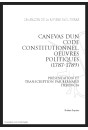 CANEVAS D'UN CODE CONSTITUTIONNEL OEUVRES POLITIQUES (1787-1789)
