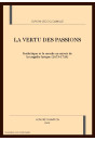 LA VERTU DES PASSIONS