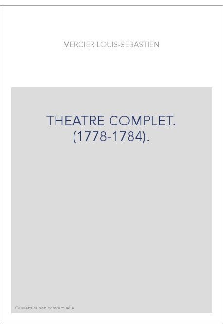 THEATRE COMPLET. (1778-1784).
