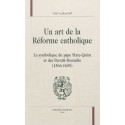 UN ART DE LA RÉFORME CATHOLIQUE T1 : LA SYMBOLIQUE DU PAPE SIXTE-QUINT ET DES PERETTI-MONTALTO (1566-1655)