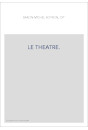 LE THEATRE.