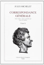 CORRESPONDANCE GENERALE. TOME X. 1862-1865