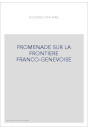 PROMENADE SUR LA FRONTIERE FRANCO-GENEVOISE