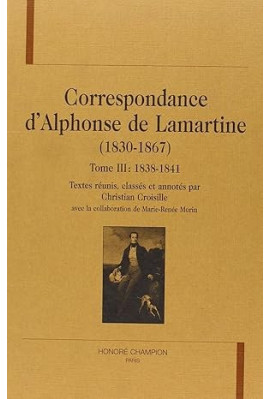 CORRESPONDANCE (1830-1867). TOME III : 1838-1841.