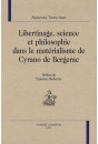 LIBERTINAGE, SCIENCE ET PHILOSOPHIE DANS LE MATÉRIALISME DE CYRANO DE BERGERAC