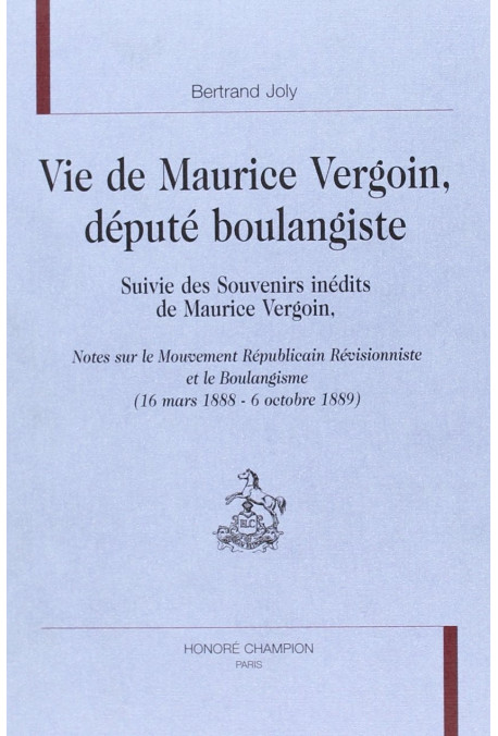 VIE DE MAURICE VERGOIN, DEPUTE BOULANGISTE