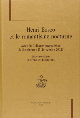 HENRI BOSCO ET LE ROMANTISME NOCTURNE
