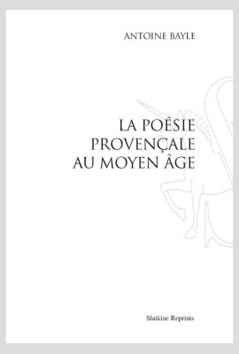 POESIE PROVENCALE AU MOYEN AGE