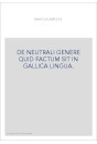 DE NEUTRALI GENERE QUID FACTUM SIT IN GALLICA LINGUA.