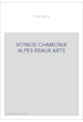 VOYAGE CHAMONIX ALPES BEAUX ARTS
