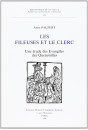 LES FILEUSES ET LE CLERC. UNE ETUDE DES EVANGILES DES QUENOUILLES.