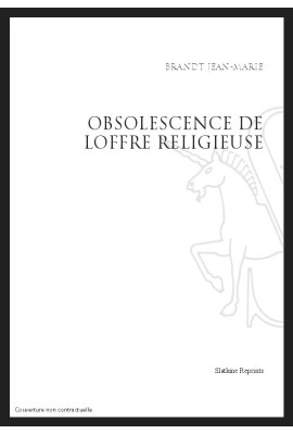 OBSOLESCENCE DE L'OFFRE RELIGIEUSE