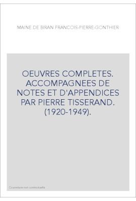 OEUVRES COMPLETES. ACCOMPAGNEES DE NOTES ET D'APPENDICES PAR PIERRE TISSERAND. (1920-1949).