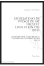 LES RELATIONS DE VOYAGE AU XVIIIE SIECLE ET L'EVOLUTION DES IDEES