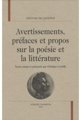 AVERTISSEMENTS, PREFACES ET PROPOS SUR LA POESIE ET LA LITTERATURE