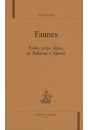 FAUNES. POESIE, CORPS, DANSE, DE MALLARME A NIJINSKI