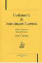 DICTIONNAIRE DE JEAN-JACQUES ROUSSEAU.