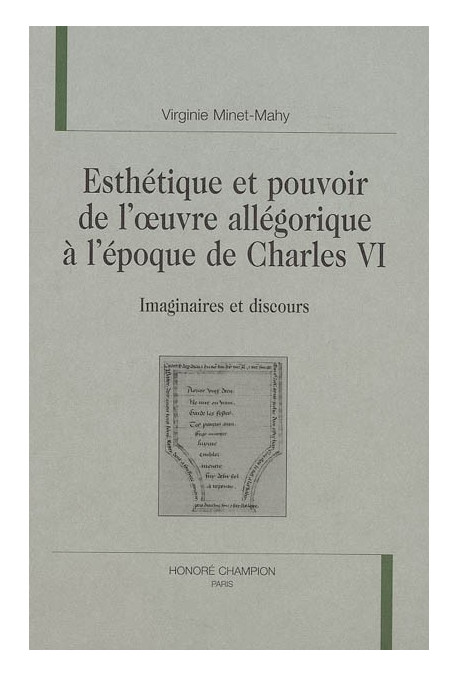 ESTHETIQUE ET POUVOIR DE L'OEUVRE ALLEGORIQUE A L'EPOQUE DE CHARLES VI