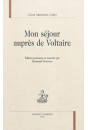 MON SEJOUR AUPRES DE VOLTAIRE