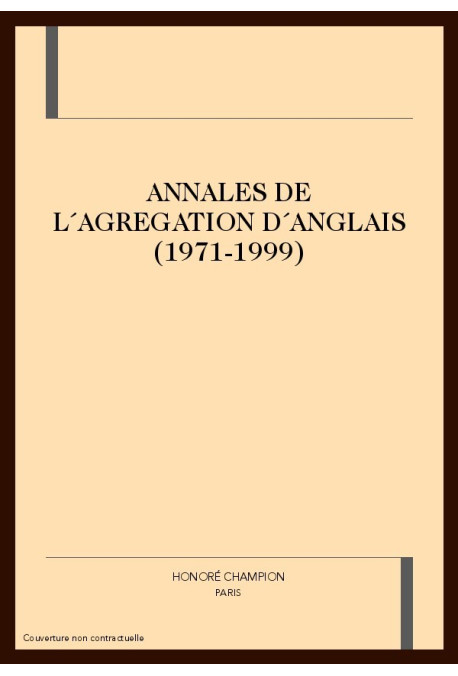 ANNALES DE L´AGREGATION D´ANGLAIS (1971-1999).