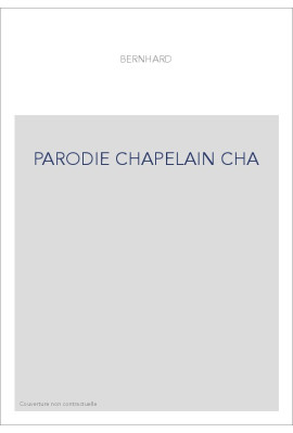 DIE PARODIE "CHAPELAIN DECOIFFE" VON DR.ALFRED BERNHARD.