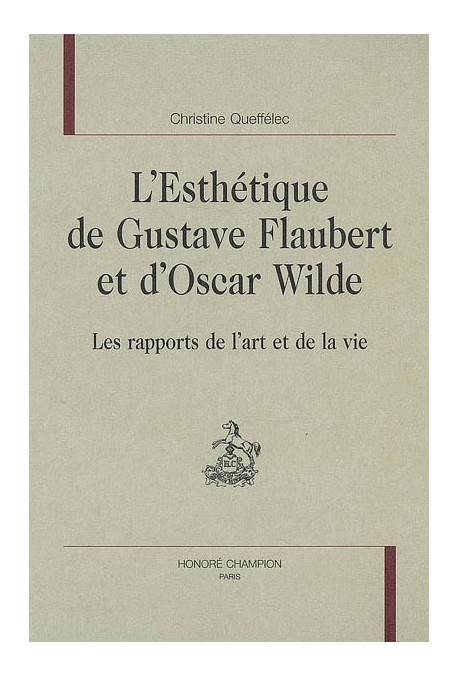 L'ESTHETIQUE DE GUSTAVE FLAUBERT ET D'OSCAR WILDE