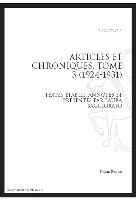 OEUVRES COMPLETES XIII. ARTICLES ET CHRONIQUES. TOME III. 1924-1931