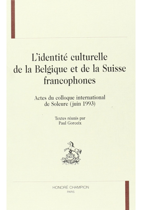L'IDENTITE CULTURELLE DE LA BELGIQUE ET DE LA SUISSE FRANCOPHONE.