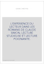 L'EXPERIENCE DU LECTEUR DANS LES ROMANS DE CLAUDE SIMON. LECTURE STUDIEUSE ET LECTURE POIGNANTE.