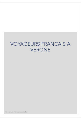 VOYAGEURS FRANCAIS A VERONE