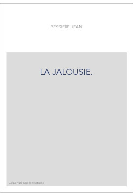 LA JALOUSIE : PROUST, TOLSTOI, SVEVO.