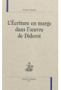 L'ECRITURE EN MARGE DANS L'OEUVRE DE DIDEROT