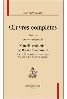 OC X. OEUVRES "ADAPTEES" II. NOUVELLE TRADUCTION DE ROLAND L'AMOUREUX